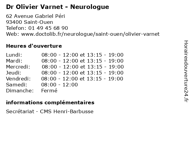 Dr Olivier Varnet - Neurologue à Saint-Ouen: adresse et heures d'ouverture