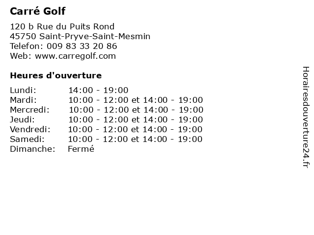 Carré Golf à Saint-Pryve-Saint-Mesmin: adresse et heures d'ouverture