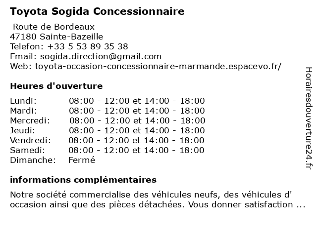 Toyota Sogida Concessionnaire à Sainte-Bazeille: adresse et heures d'ouverture