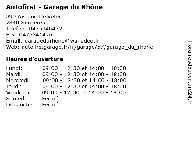 Autofirst - Garage du Rhône à Serrieres: adresse et heures d'ouverture