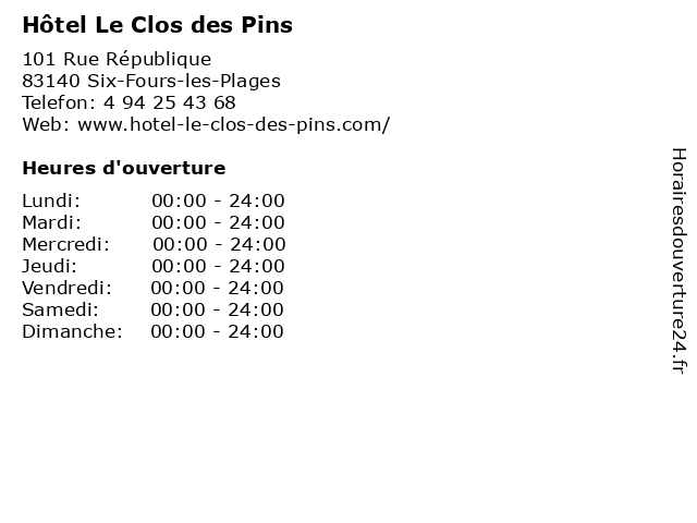 Hôtel Le Clos des Pins à Six-Fours-les-Plages: adresse et heures d'ouverture