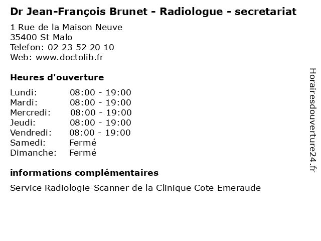 Dr Jean-François Brunet - Radiologue - secretariat à St Malo: adresse et heures d'ouverture