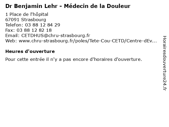 Dr Benjamin Lehr - Médecin de la Douleur à Strasbourg: adresse et heures d'ouverture