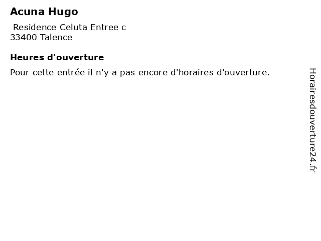 Acuna Hugo à Talence: adresse et heures d'ouverture