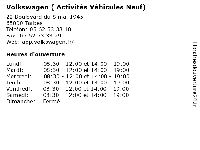 Volkswagen ( Activités Véhicules Neuf) à Tarbes: adresse et heures d'ouverture