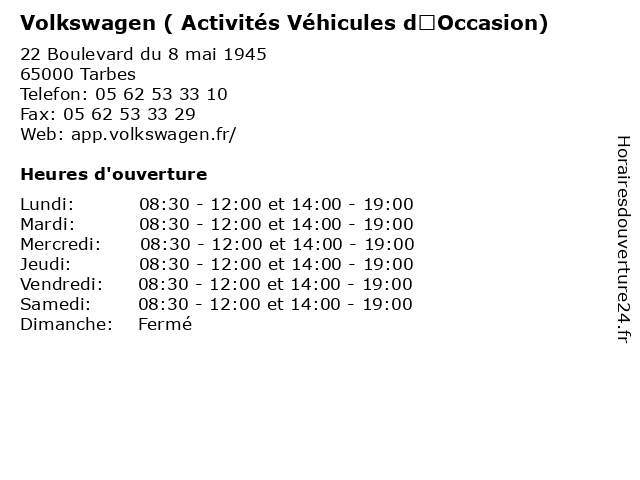 Volkswagen ( Activités Véhicules d’Occasion) à Tarbes: adresse et heures d'ouverture