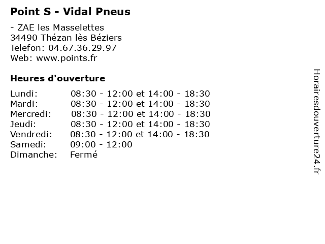 Point S - Vidal Pneus à Thézan lès Béziers: adresse et heures d'ouverture