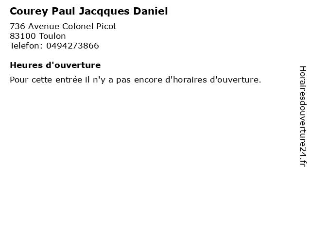 Courey Paul Jacqques Daniel à Toulon: adresse et heures d'ouverture