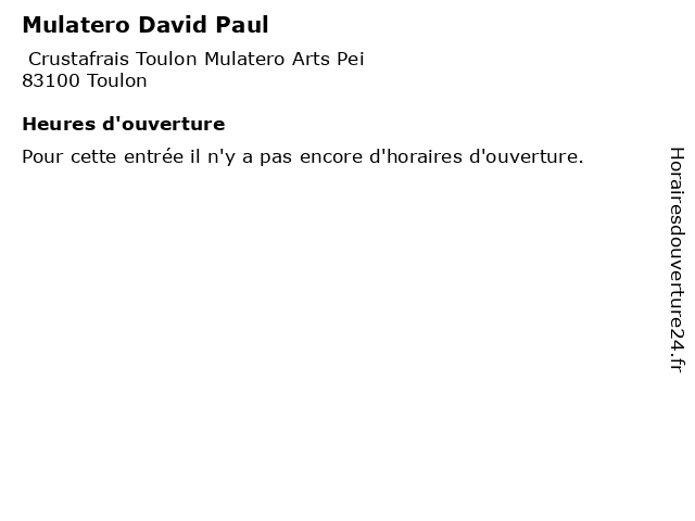 Mulatero David Paul à Toulon: adresse et heures d'ouverture