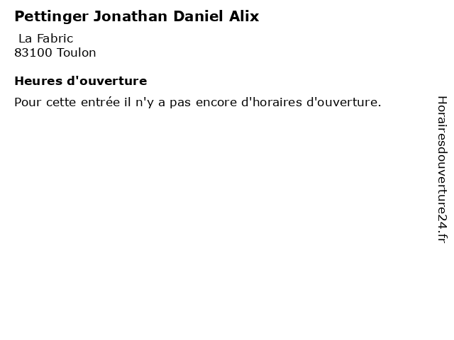 Pettinger Jonathan Daniel Alix à Toulon: adresse et heures d'ouverture
