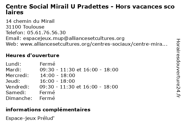 Centre Social Mirail U Pradettes - Hors vacances scolaires à Toulouse: adresse et heures d'ouverture