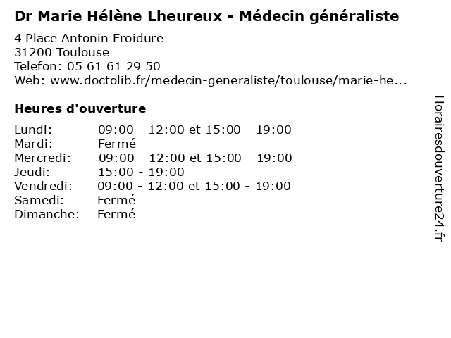 Dr Marie Hélène Lheureux - Médecin généraliste à Toulouse: adresse et heures d'ouverture