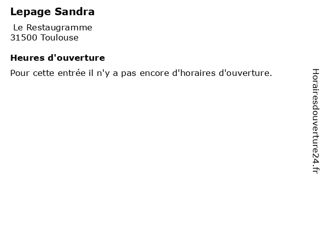 Lepage Sandra à Toulouse: adresse et heures d'ouverture