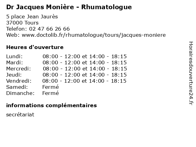 Dr Jacques Monière - Rhumatologue à Tours: adresse et heures d'ouverture