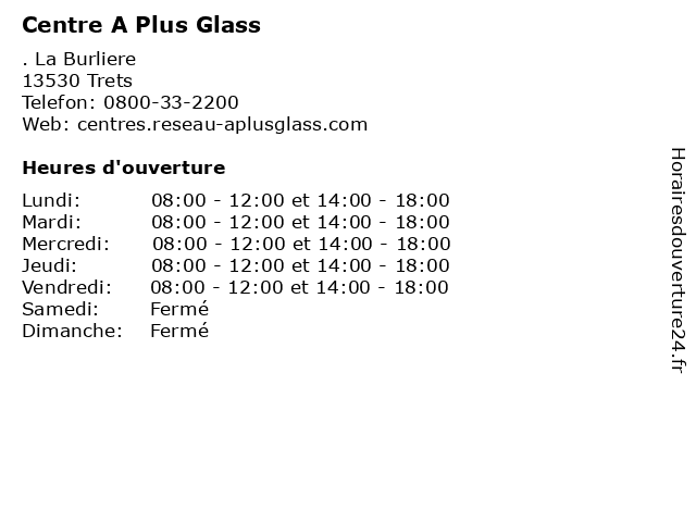Centre A Plus Glass à Trets: adresse et heures d'ouverture