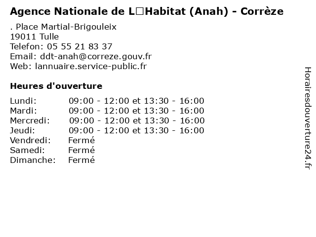 Agence Nationale de L’Habitat (Anah) - Corrèze à Tulle: adresse et heures d'ouverture