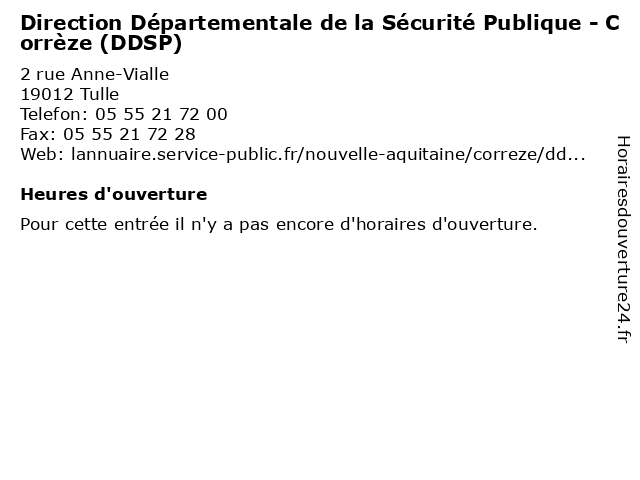 Direction Départementale de la Sécurité Publique - Corrèze (DDSP) à Tulle: adresse et heures d'ouverture