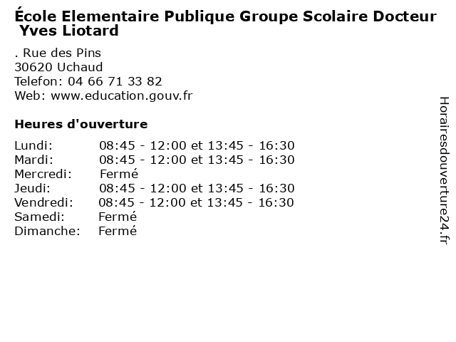 École Elementaire Publique Groupe Scolaire Docteur Yves Liotard à Uchaud: adresse et heures d'ouverture