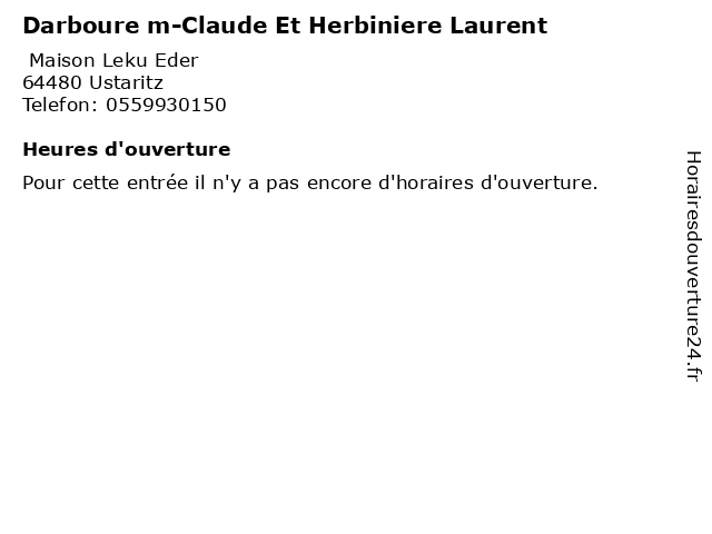 Darboure m-Claude Et Herbiniere Laurent à Ustaritz: adresse et heures d'ouverture
