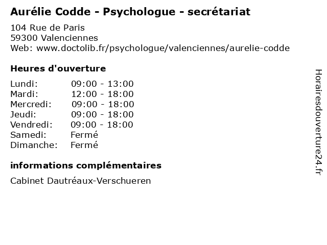 Aurélie Codde - Psychologue - secrétariat à Valenciennes: adresse et heures d'ouverture