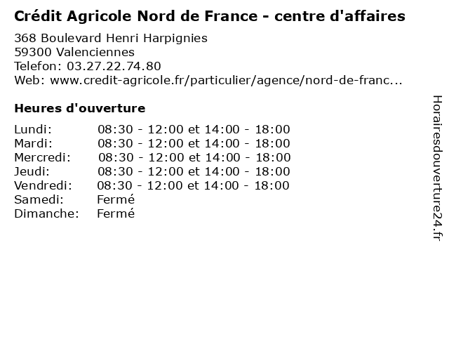 Crédit Agricole Nord de France - centre d'affaires à Valenciennes: adresse et heures d'ouverture