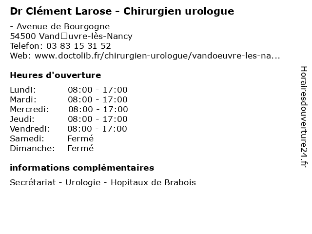 Dr Clément Larose - Chirurgien urologue à Vandœuvre-lès-Nancy: adresse et heures d'ouverture