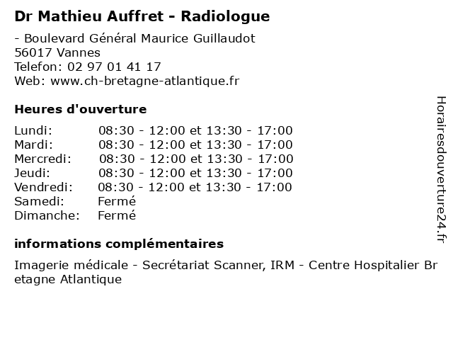 Dr Mathieu Auffret - Radiologue à Vannes: adresse et heures d'ouverture