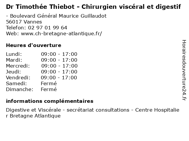 Dr Timothée Thiebot - Chirurgien viscéral et digestif à Vannes: adresse et heures d'ouverture