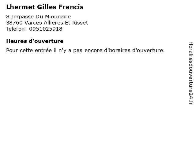 Lhermet Gilles Francis à Varces Allieres Et Risset: adresse et heures d'ouverture