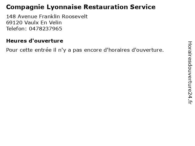 Compagnie Lyonnaise Restauration Service à Vaulx En Velin: adresse et heures d'ouverture
