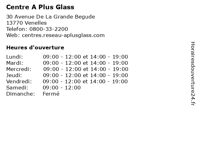 Centre A Plus Glass à Venelles: adresse et heures d'ouverture