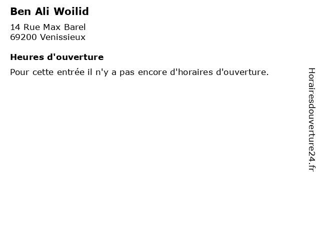 Ben Ali Woilid à Venissieux: adresse et heures d'ouverture