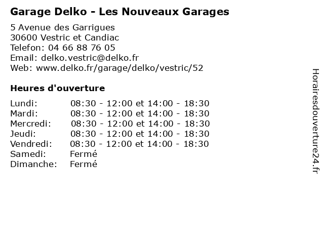 Garage Delko - Les Nouveaux Garages à Vestric et Candiac: adresse et heures d'ouverture