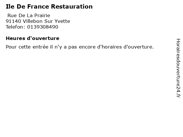 Ile De France Restauration à Villebon Sur Yvette: adresse et heures d'ouverture