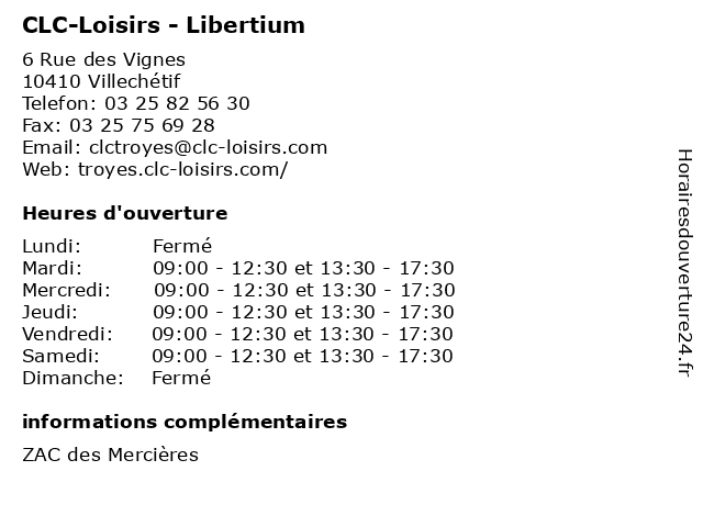 CLC-Loisirs - Libertium à Villechétif: adresse et heures d'ouverture