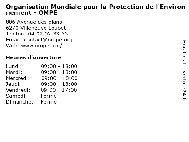 Organisation Mondiale pour la Protection de l'Environnement - OMPE à Villeneuve Loubet: adresse et heures d'ouverture