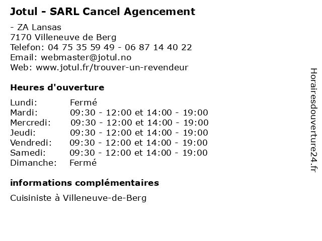 Jotul - SARL Cancel Agencement à Villeneuve de Berg: adresse et heures d'ouverture