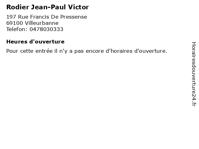 Rodier Jean-Paul Victor à Villeurbanne: adresse et heures d'ouverture