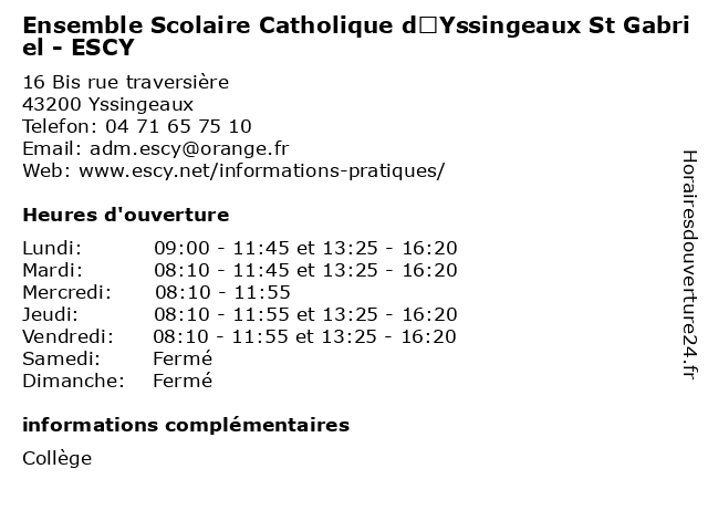 Ensemble Scolaire Catholique d’Yssingeaux St Gabriel - ESCY à Yssingeaux: adresse et heures d'ouverture