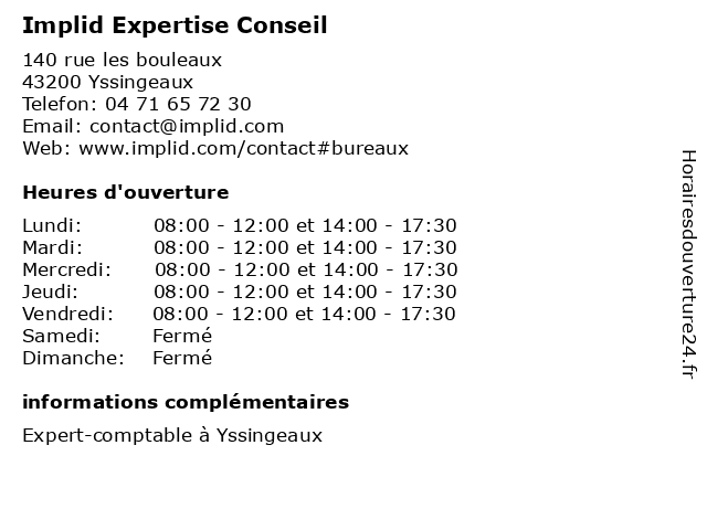 Implid Expertise Conseil à Yssingeaux: adresse et heures d'ouverture