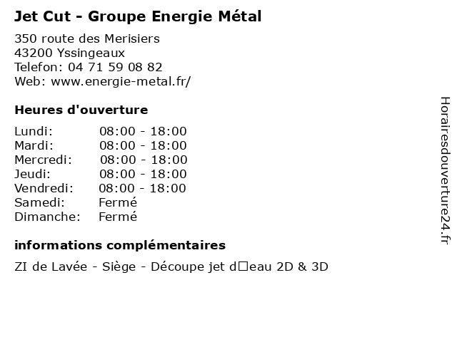 Jet Cut - Groupe Energie Métal à Yssingeaux: adresse et heures d'ouverture