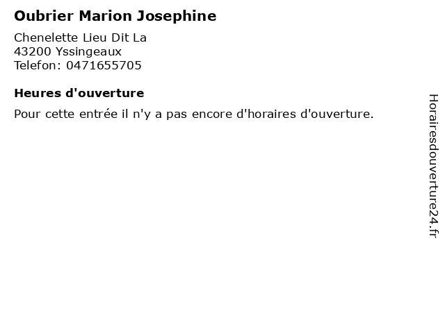 Oubrier Marion Josephine à Yssingeaux: adresse et heures d'ouverture